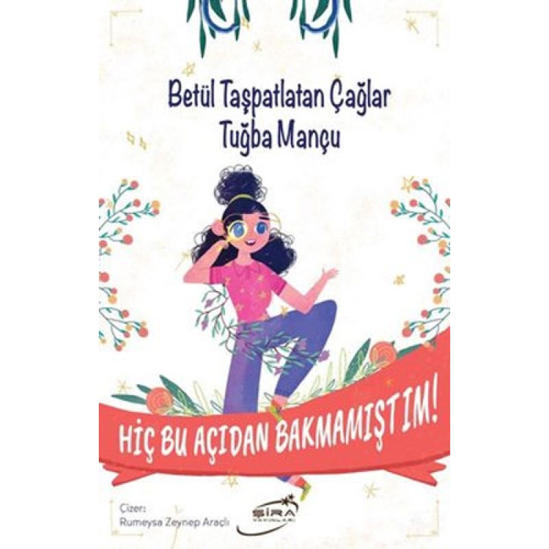 Hiç Bu Açıdan Bakmamıştım!