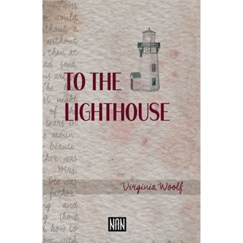 To The Lighthouse To The Lighthouse