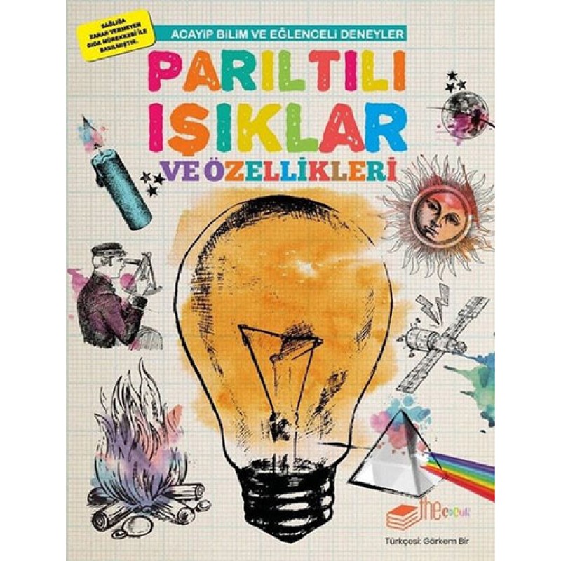 Parıltılı Işıklar ve Özellikleri
