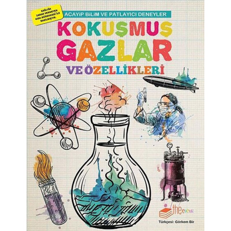 Kokuşmuş Gazlar ve Özellikleri Kokuşmuş Gazlar ve Özellikleri