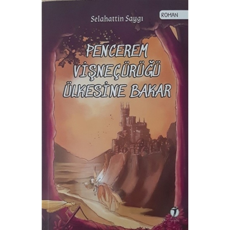 Pencerem Vişneçürüğü Ülkesine Bakar Pencerem Vişneçürüğü Ülkesine Bakar