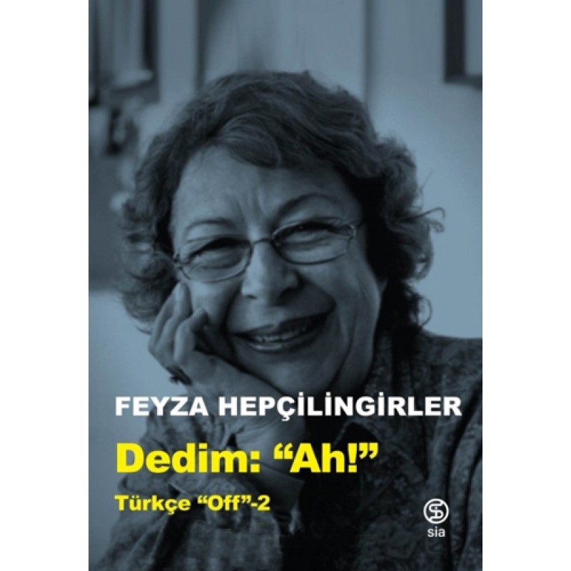 Dedim "Ah" - Türkçe Off 2