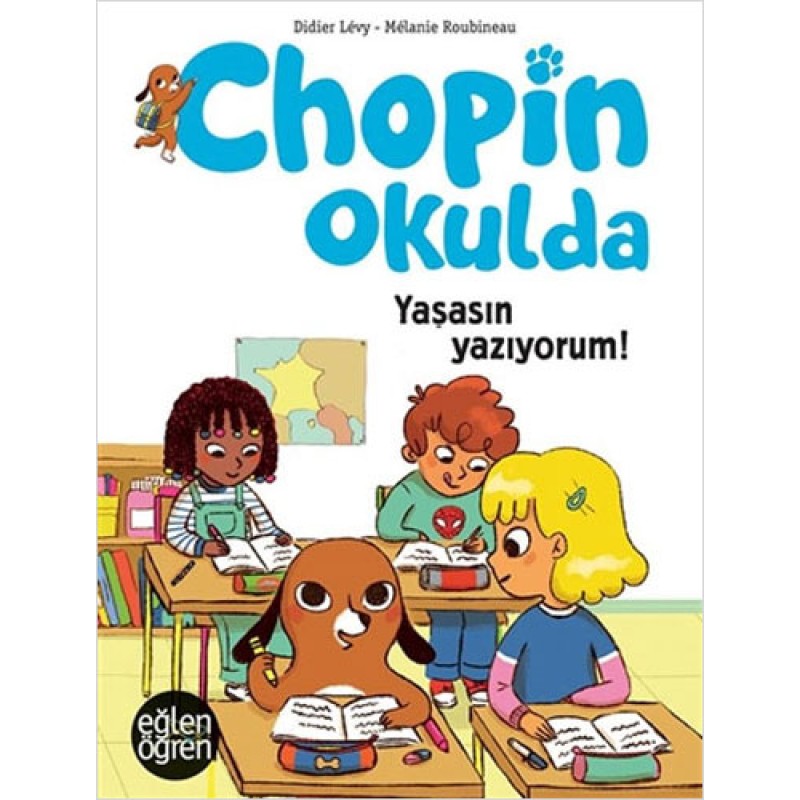Chopin Okulda - Yaşasın Yazıyorum! Chopin Okulda - Yaşasın Yazıyorum!