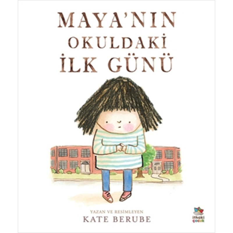 Maya’nın Okuldaki İlk Günü Maya’nın Okuldaki İlk Günü