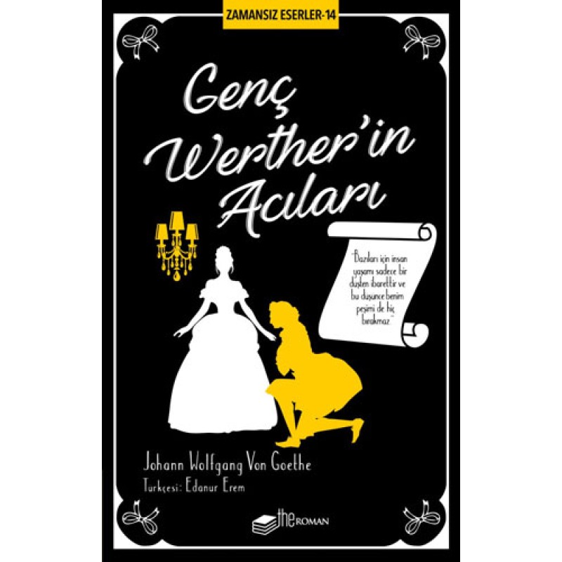 Genç Werther’in Acıları Genç Werther’in Acıları