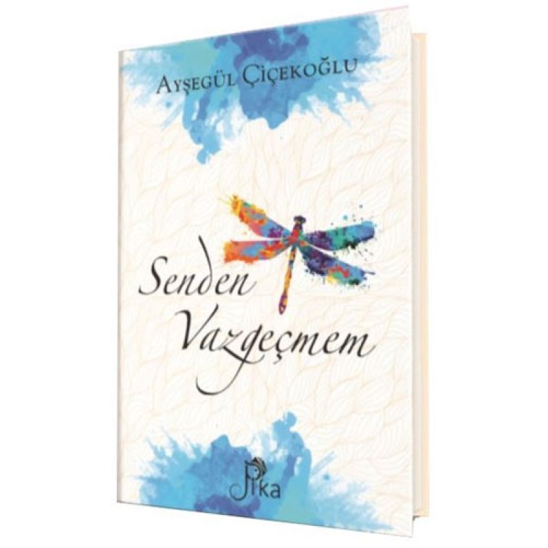 Senden Vazgeçmem Senden Vazgeçmem