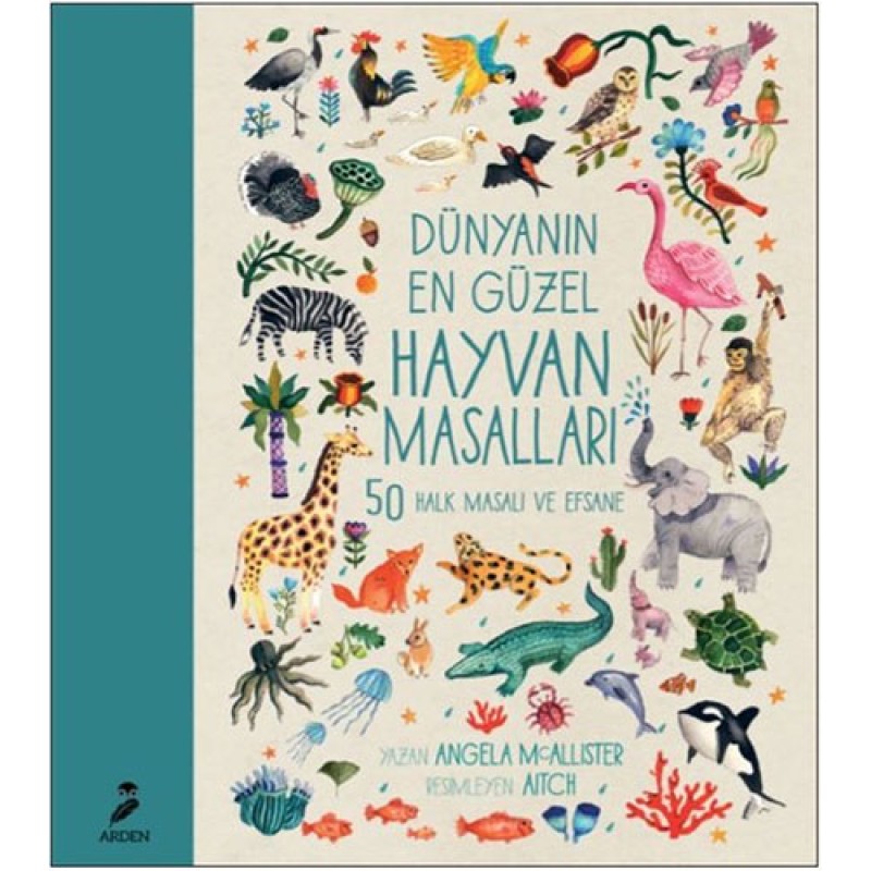 Dünyanın En Güzel Hayvan Masalları (Ciltli) Dünyanın En Güzel Hayvan Masalları (Ciltli)