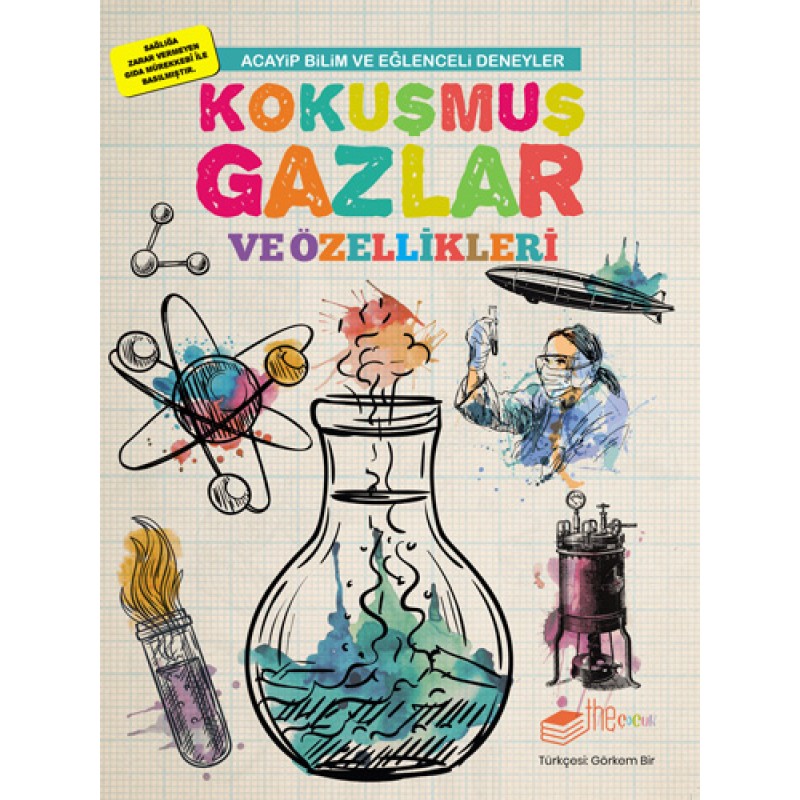 Kokuşmuş Gazlar ve Özellikleri Kokuşmuş Gazlar ve Özellikleri