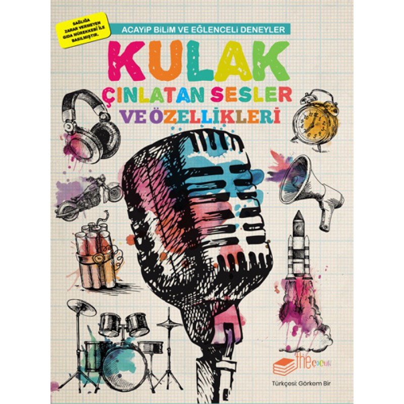 Kulak Çınlatan Sesler ve Özellikleri Kulak Çınlatan Sesler ve Özellikleri