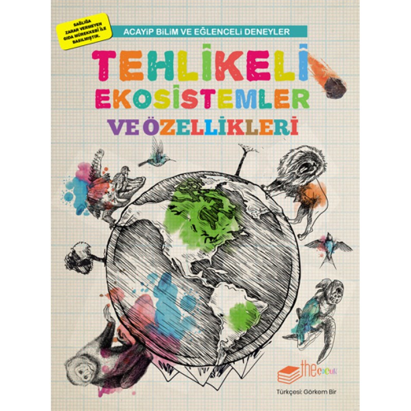 Tehlikeli Ekosistemler ve Özellikleri Tehlikeli Ekosistemler ve Özellikleri