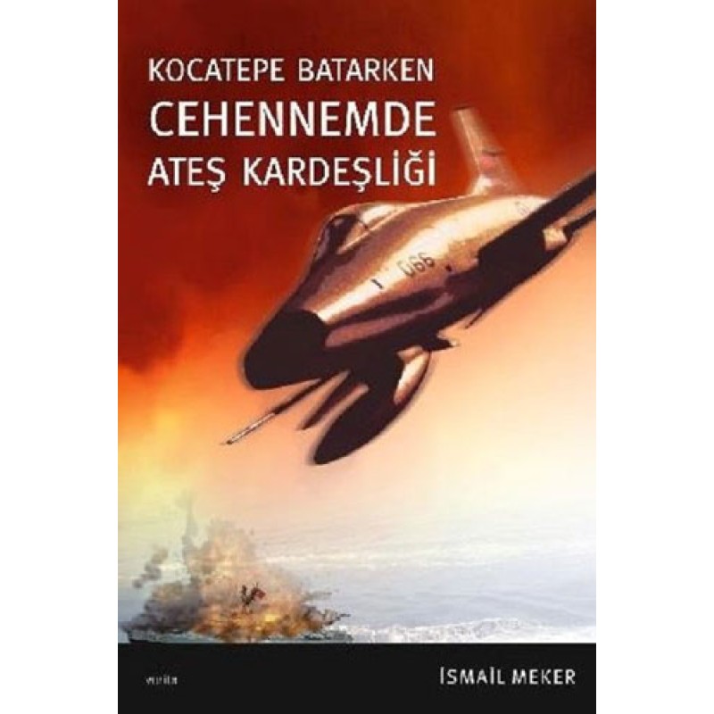 Cehennemde Ateş Kardeşliği Cehennemde Ateş Kardeşliği