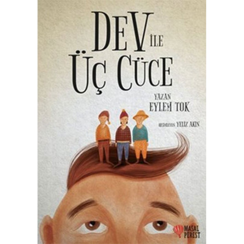Dev ile Üç Cüce Dev ile Üç Cüce