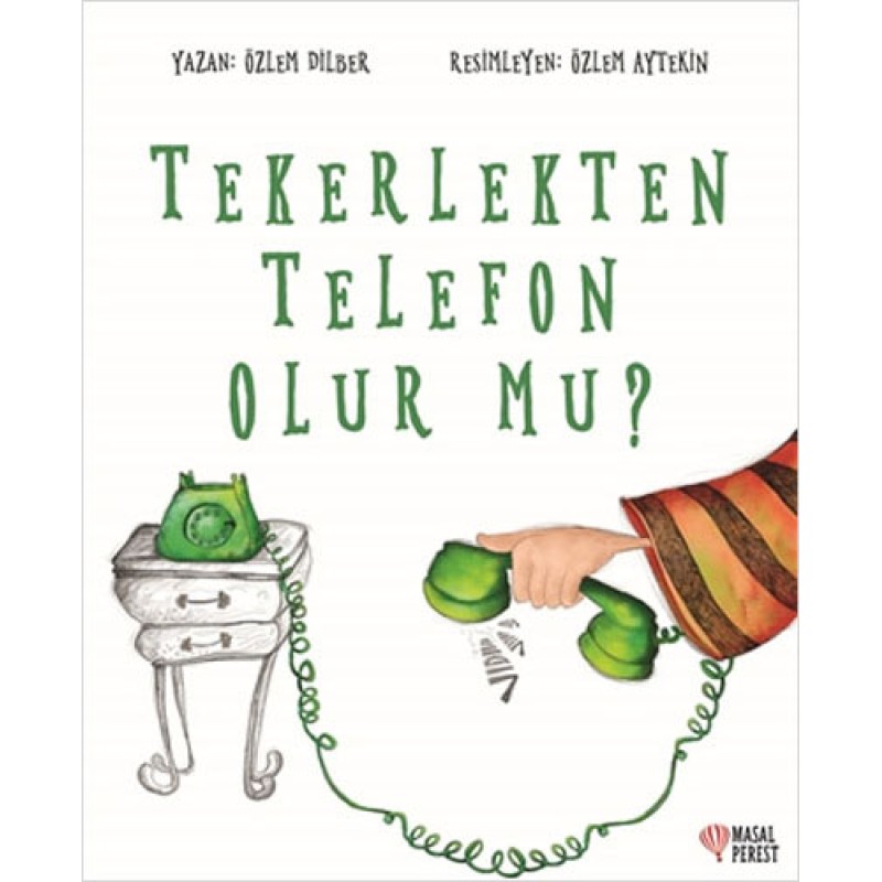 Tekerlekten Telefon Olur mu? Tekerlekten Telefon Olur mu?