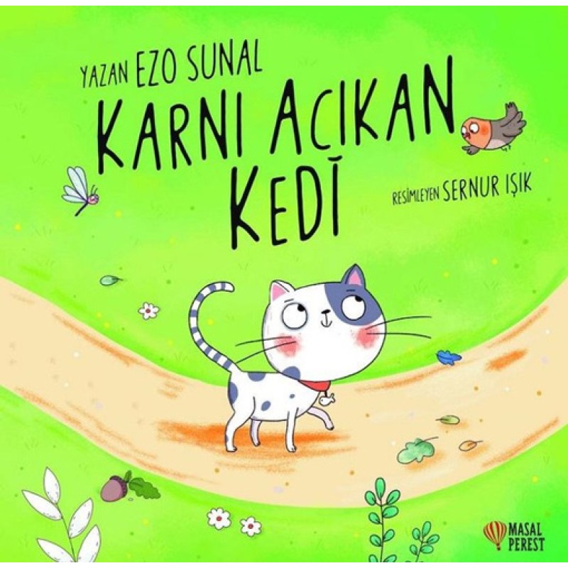 Karnı Acıkan Kedi Karnı Acıkan Kedi