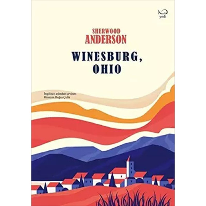 Winesburg, Ohio Winesburg, Ohio