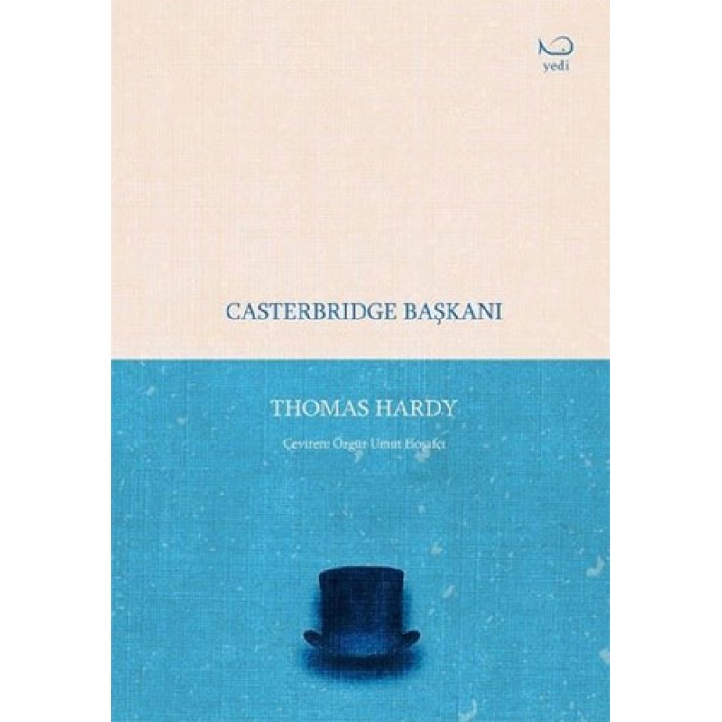 Casterbridge Başkanı Casterbridge Başkanı