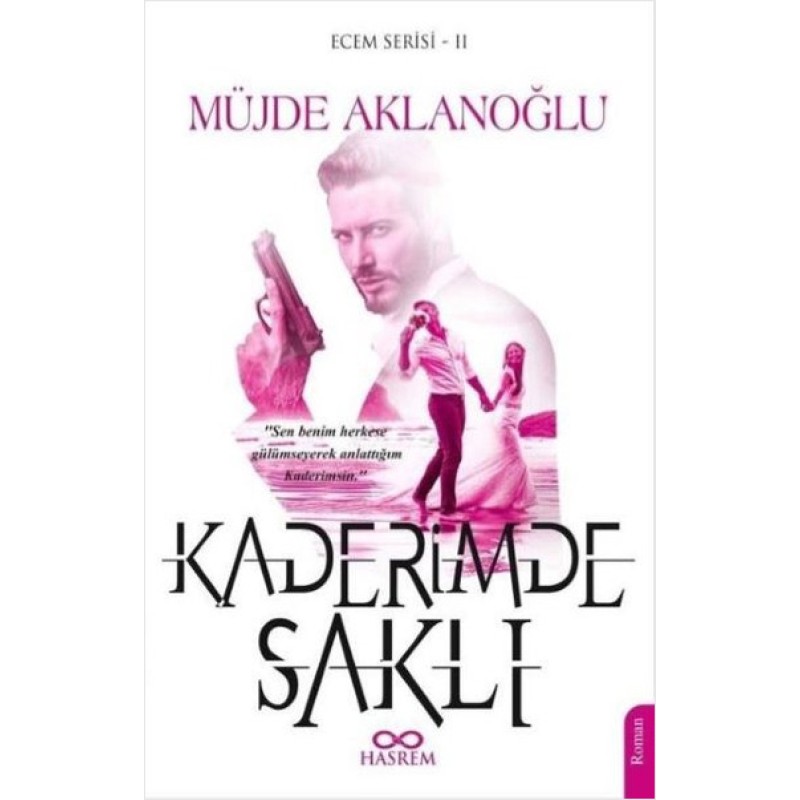 Kaderimde Saklı-Ecem Serisi 2