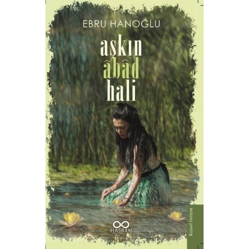 Aşkın Abad Hali
