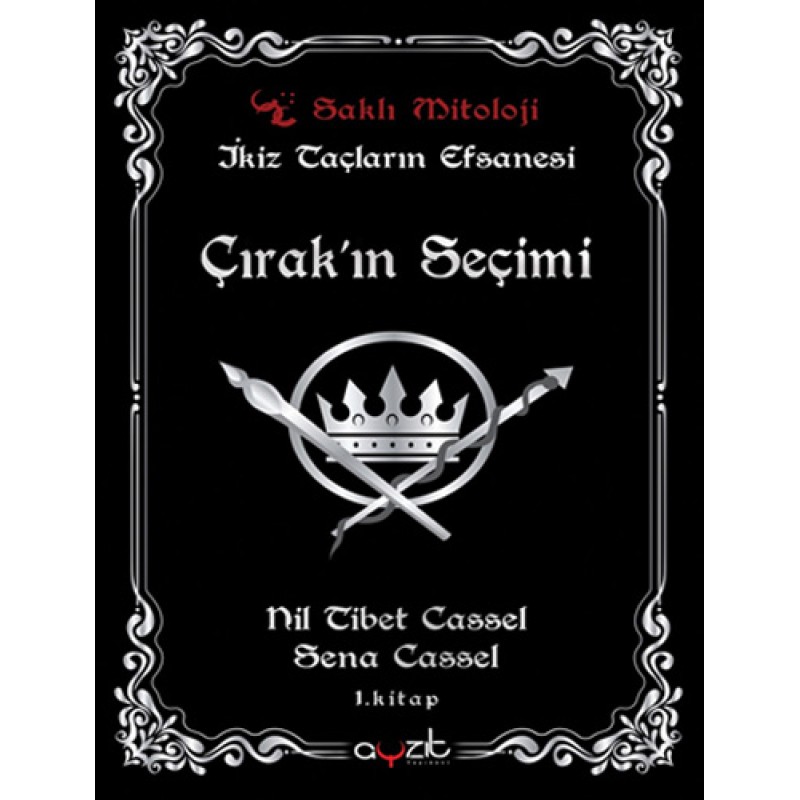 İkiz Taçların Efsanesi - Çırak’ın Seçimi