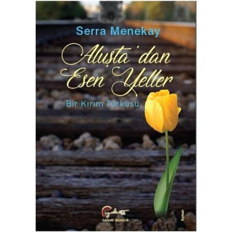 Aluşta'dan Esen Yeller Aluşta'dan Esen Yeller