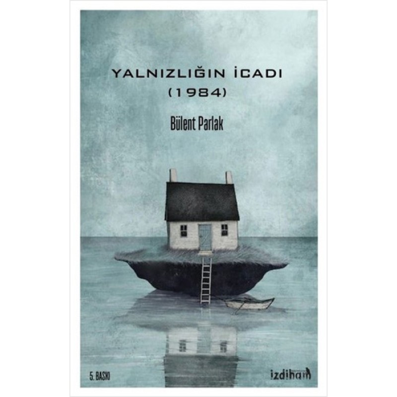 Yalnızlığın İcadı (1984)