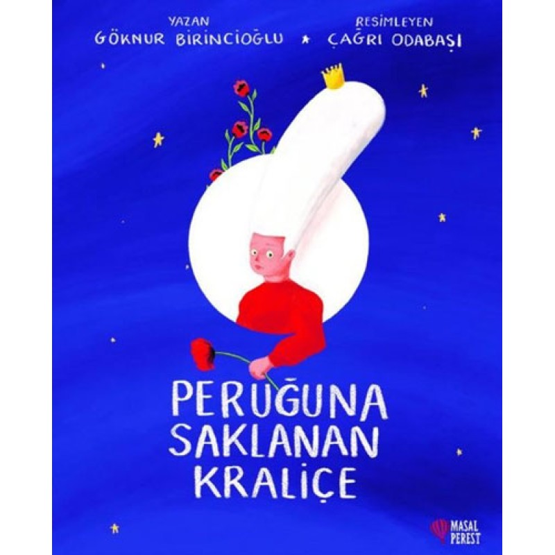 Peruğuna Saklanan Kraliçe Peruğuna Saklanan Kraliçe