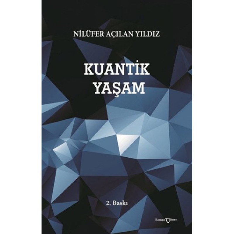 Kuantik Yaşam Kuantik Yaşam