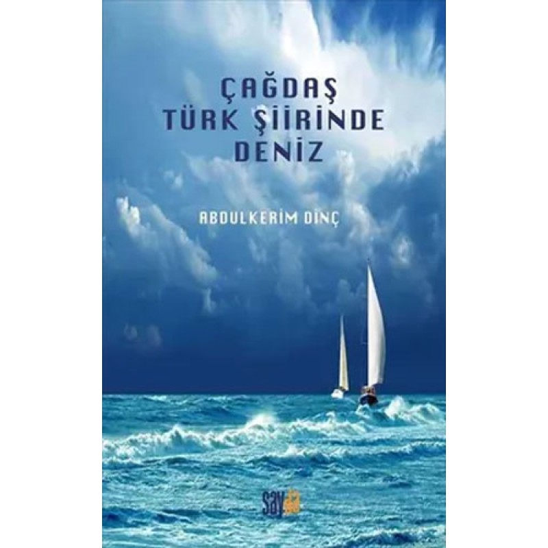 Çağdaş Türk Şiirinde Deniz Çağdaş Türk Şiirinde Deniz