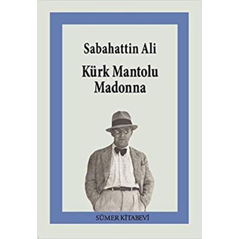 Kürk Mantolu Madonna Kürk Mantolu Madonna