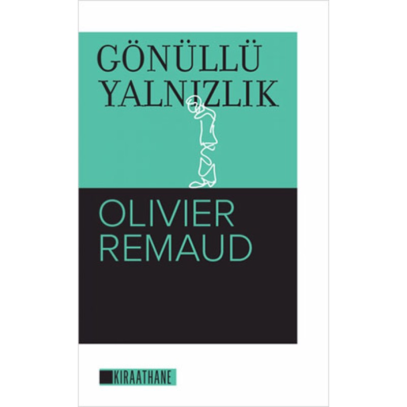 Gönüllü Yalnızlık Gönüllü Yalnızlık