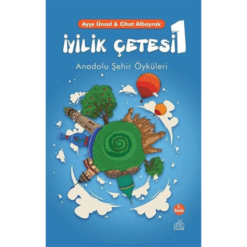 İyilik Çetesi - 1 İyilik Çetesi - 1