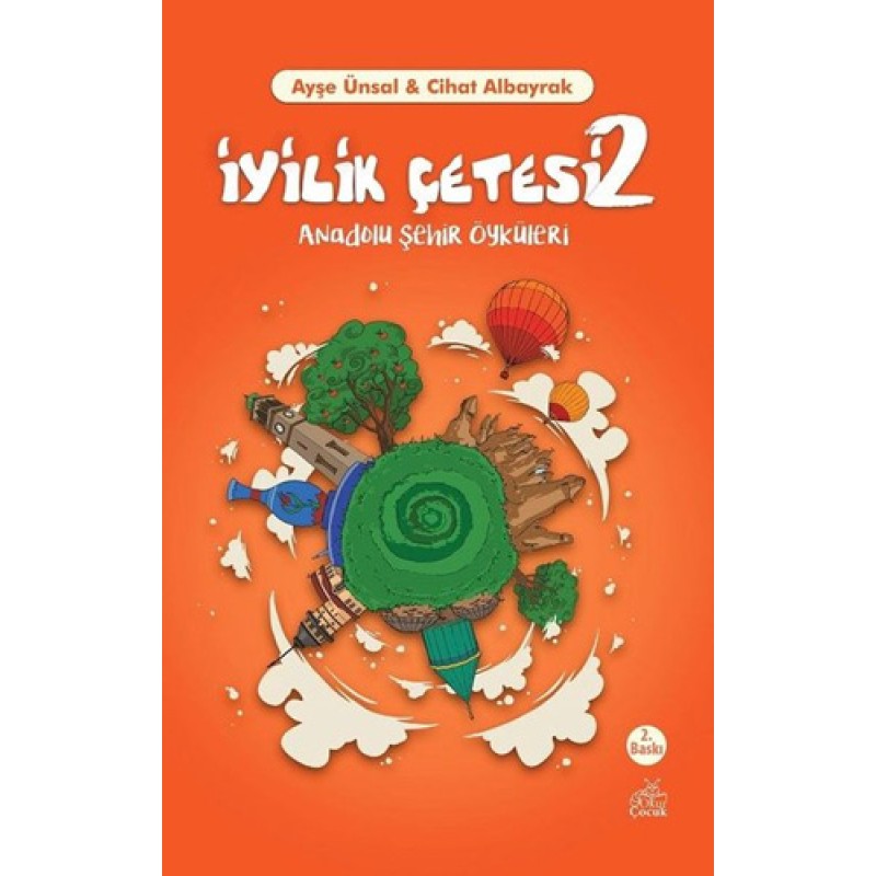 İyilik Çetesi 2 - Anadolu Şehir Öyküleri