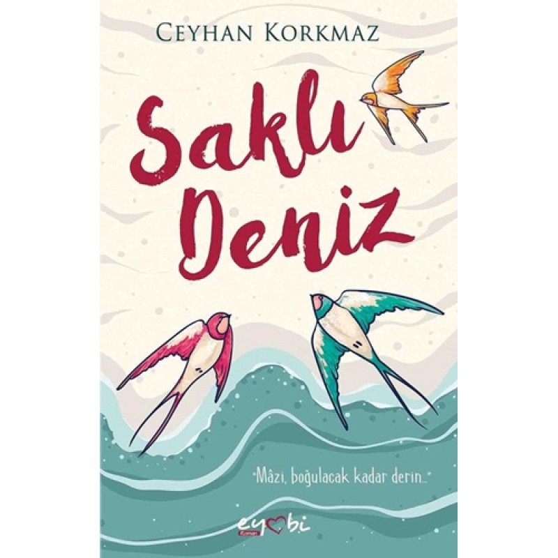 Saklı Deniz Saklı Deniz