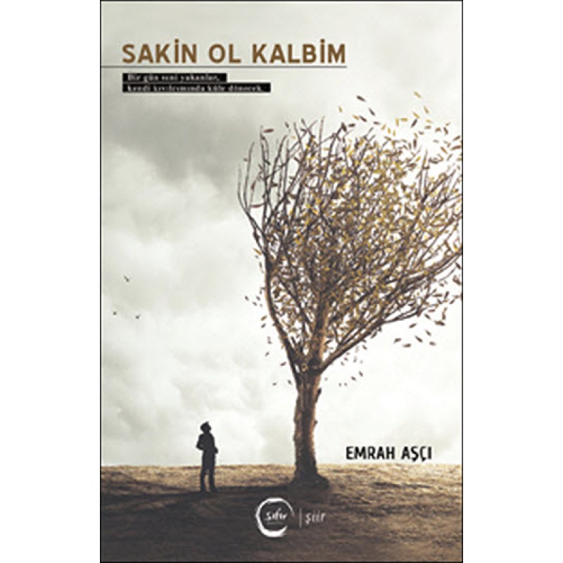 Sakin Ol Kalbim Sakin Ol Kalbim