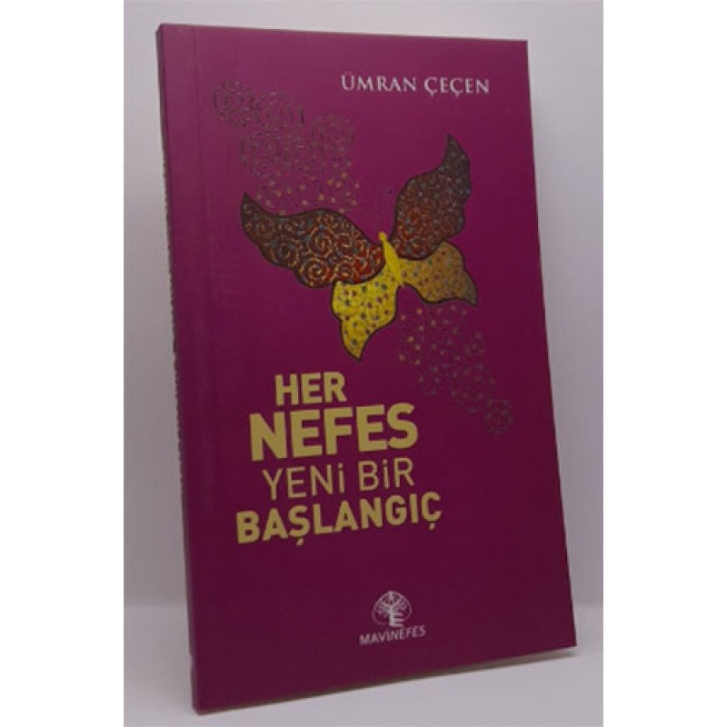 Her Nefes Yeni Bir Başlangıç