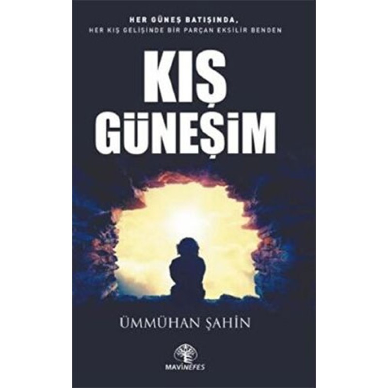 Kış Güneşim Kış Güneşim