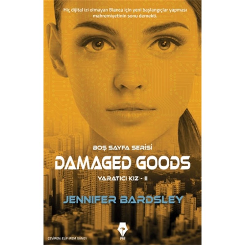Damaged Goods - Yaratıcı Kız 2 Damaged Goods - Yaratıcı Kız 2