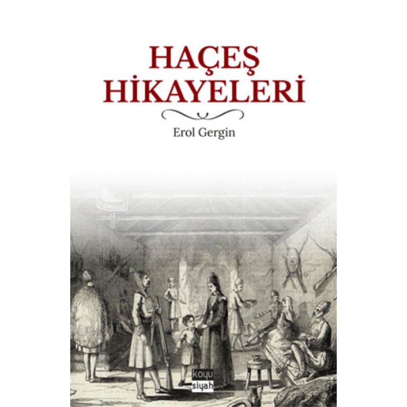 Haçeş Hikayeleri Haçeş Hikayeleri