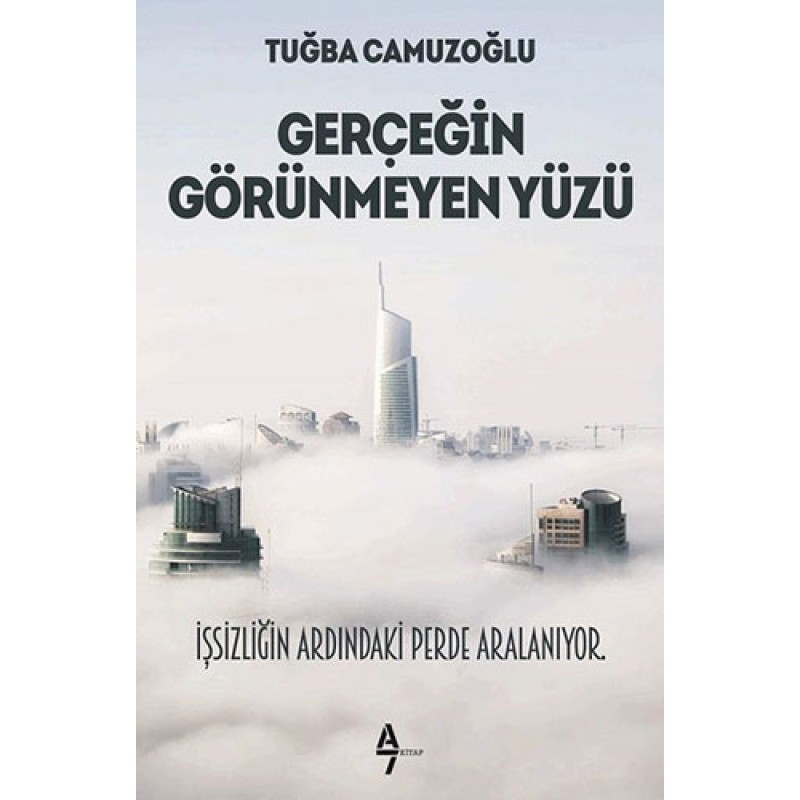 Gerçeğin Görünmeyen Yüzü Gerçeğin Görünmeyen Yüzü
