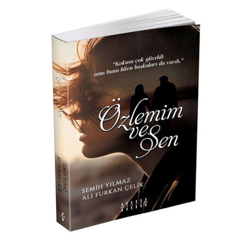 Özlemim ve Sen Özlemim ve Sen