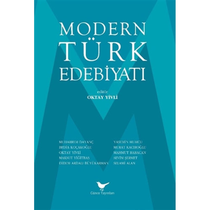 Modern Türk Edebiyatı Modern Türk Edebiyatı