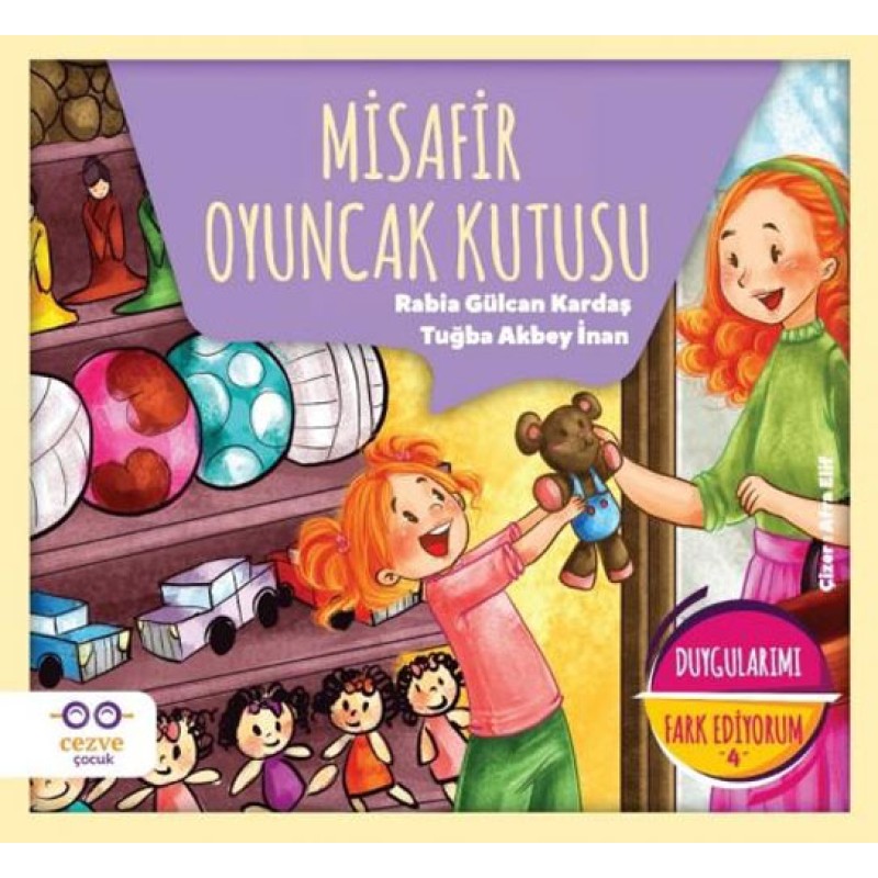 Duygularımı Fark Ediyorum 4 - Misafir Oyuncak Kutusu Duygularımı Fark Ediyorum 4 - Misafir Oyuncak Kutusu
