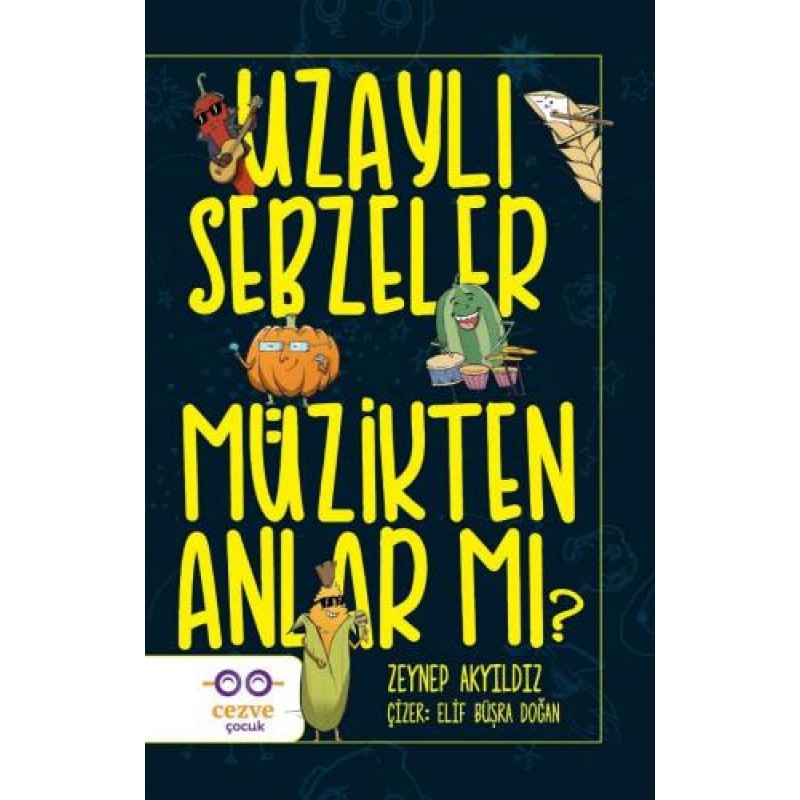 Uzaylı Sebzeler Müzikten Anlar mı? Uzaylı Sebzeler Müzikten Anlar mı?