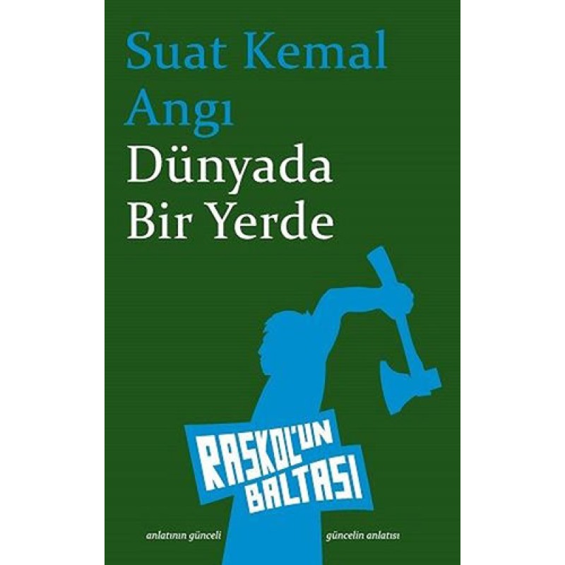 Dünyada Bir Yerde Dünyada Bir Yerde
