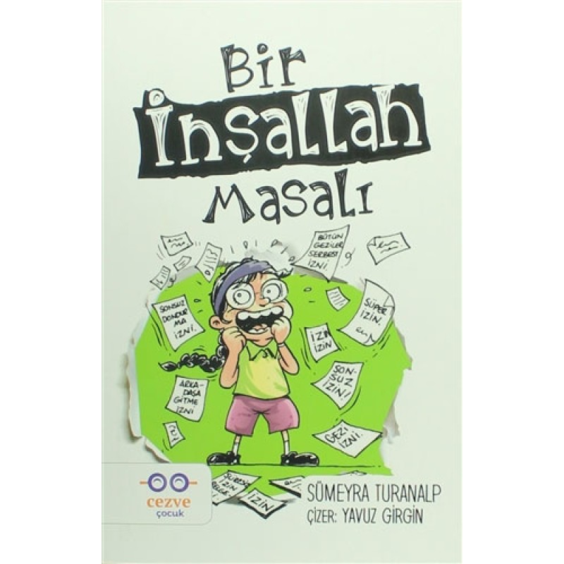 Bir İnşallah Masalı Bir İnşallah Masalı