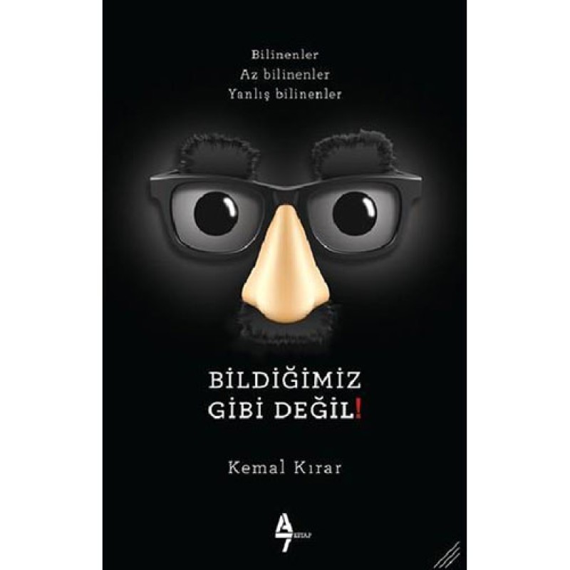 Bildiğimiz Gibi Değil!