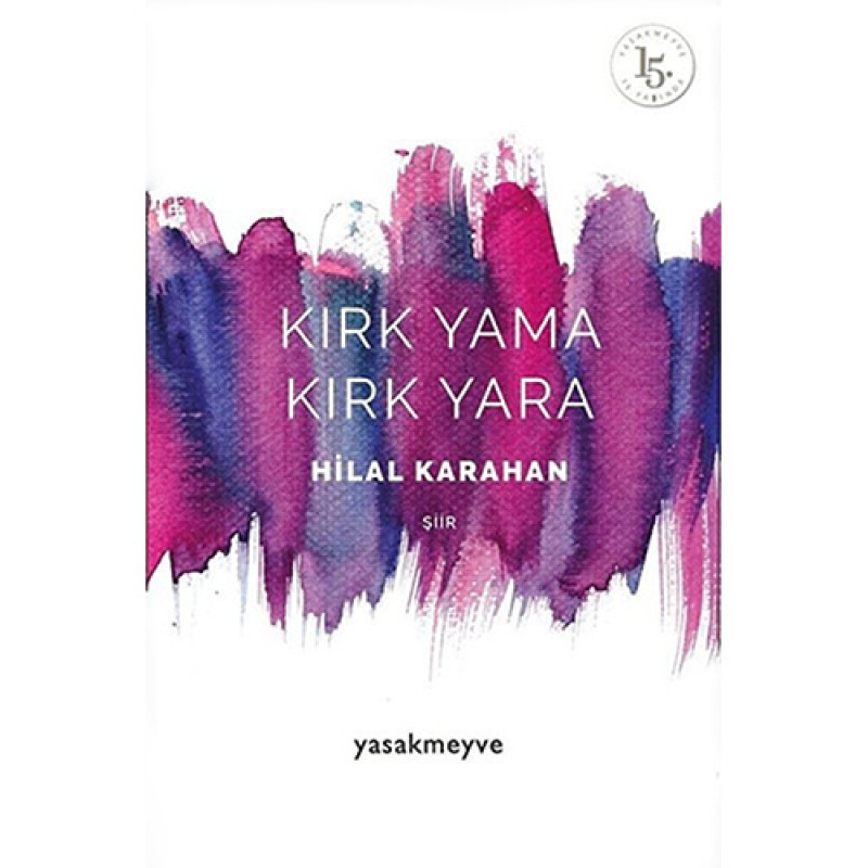 Kırk Yama Kırk Yara Kırk Yama Kırk Yara