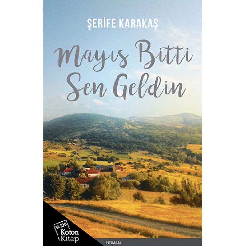 Mayıs Bitti Sen Geldin Mayıs Bitti Sen Geldin