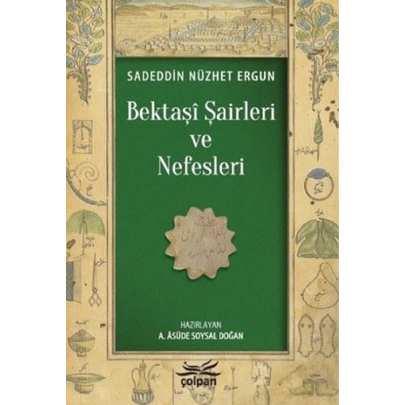 Bektaşi Şairleri ve Nefesleri Bektaşi Şairleri ve Nefesleri