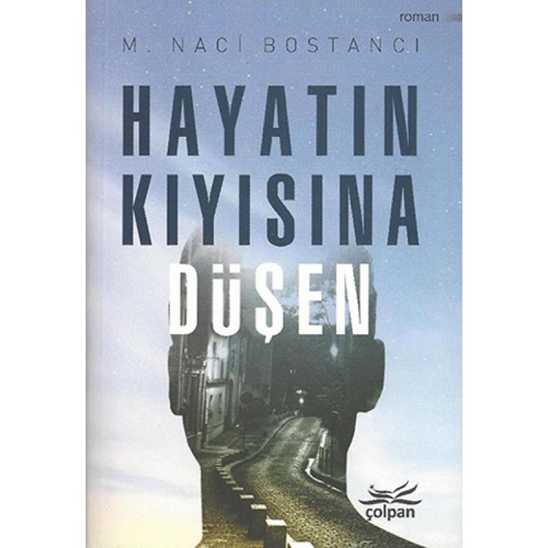 Hayatın Kıyısına Düşen Hayatın Kıyısına Düşen